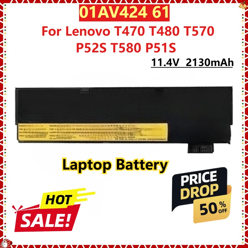 

For Lenovo T470 T480 T570 P52S T580 P51S NEW Replacement Laptop Battery 01AV424 61 2130mAh 11.4V