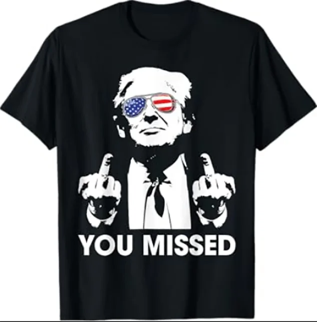 Donal Trump You Missed Funny Trump 2024 Rally Shooting Unisex T-Shirt