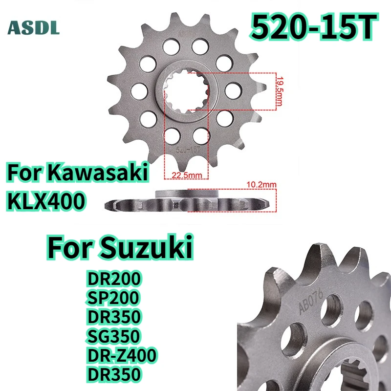 Piñón delantero de motocicleta 520 15T 20CrMnTi para Suzuki DR200 SP200 DR350 SG350 DR-Z400 DR350 para Kawasaki KLX400 A1 KLX 400 SR