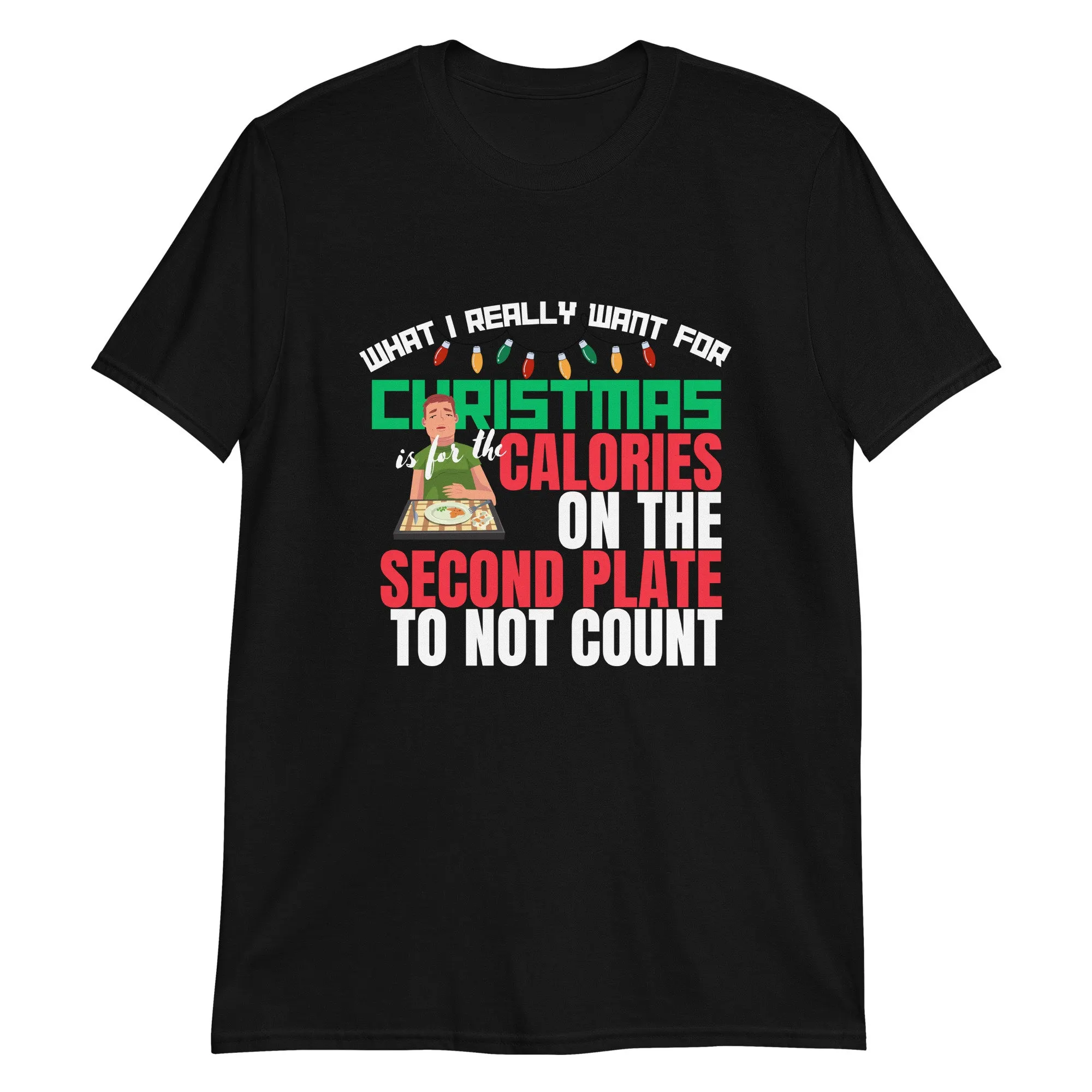 Calorie Free Christmas Second Plate T Shirt