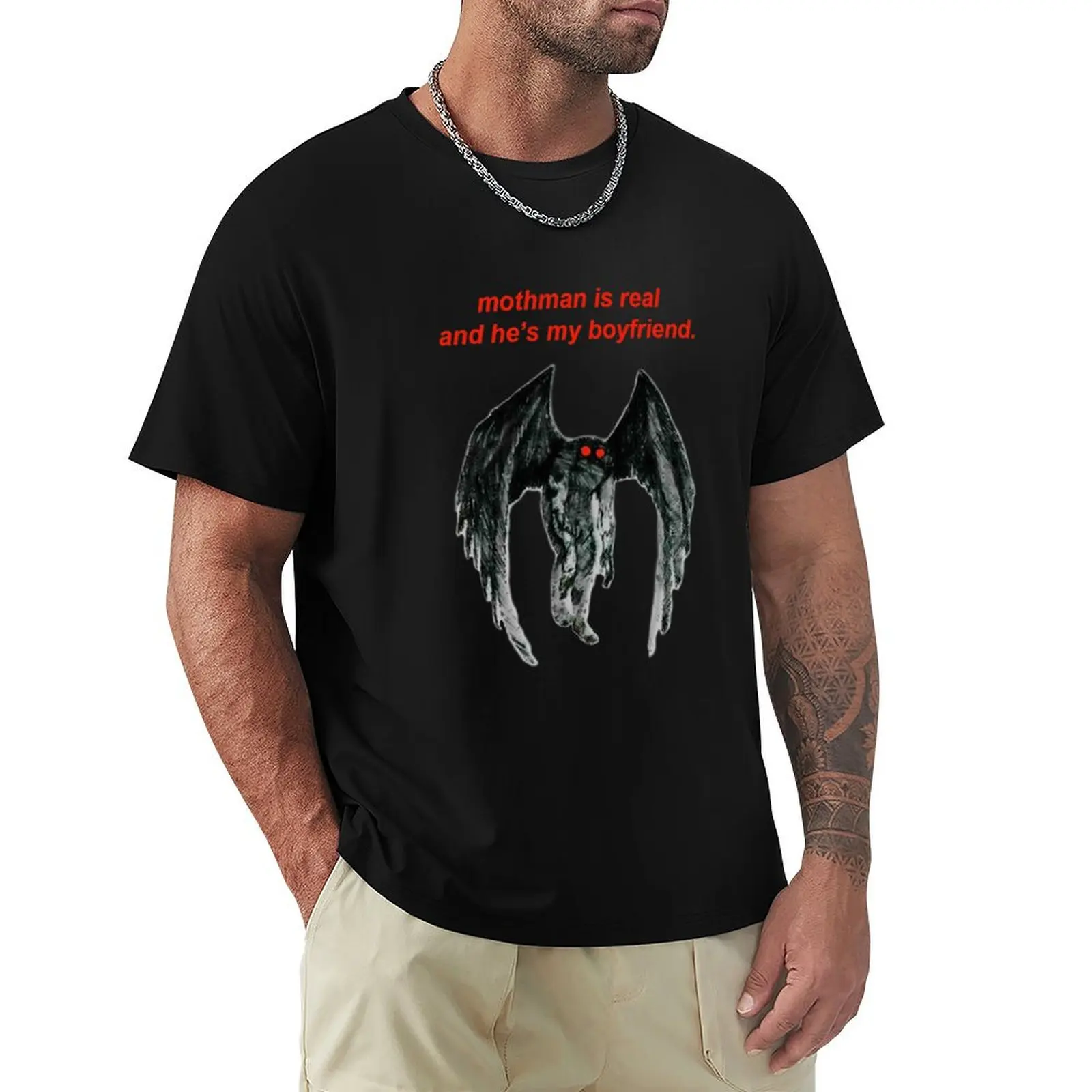 

mothman is real and he's my boyfriend. T-Shirt Short sleeve tee funny meme t-shirts T-shirts oversize mens graphic t-shirts pack