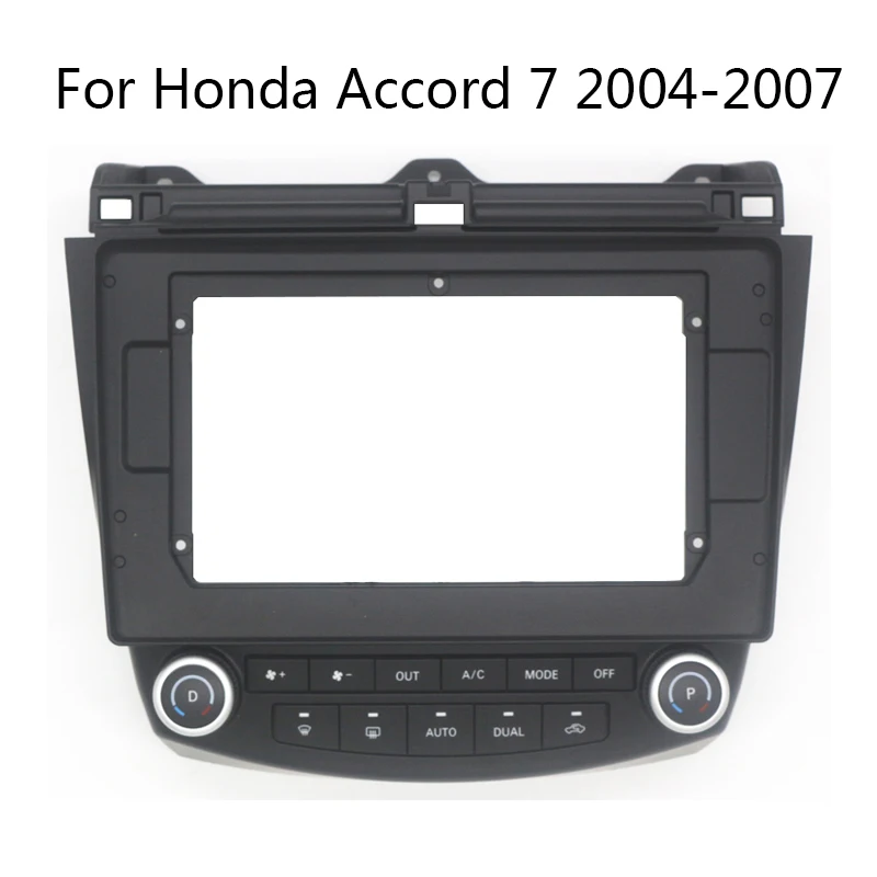 

2 Din Head Unit Car Radio Fascia For Honda Accord 7 2004-2007 Auto Stereo Audio Player DVD Panel Dash Kit Frame Bezel Faceplate