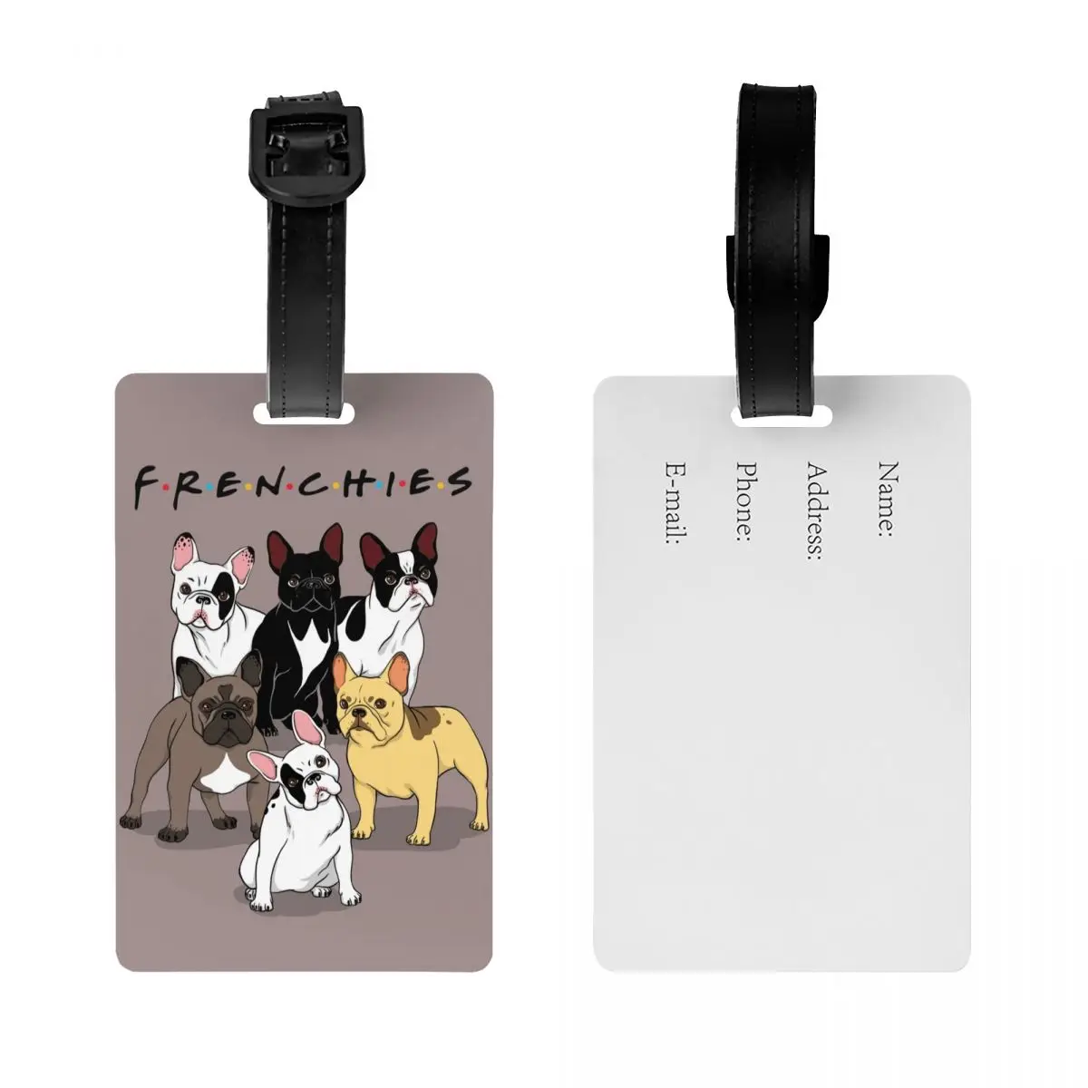 Custom Funny Frenchies French Bulldog Luggage Tag Dog Animal Travel Bag Suitcase Privacy Cover ID Label