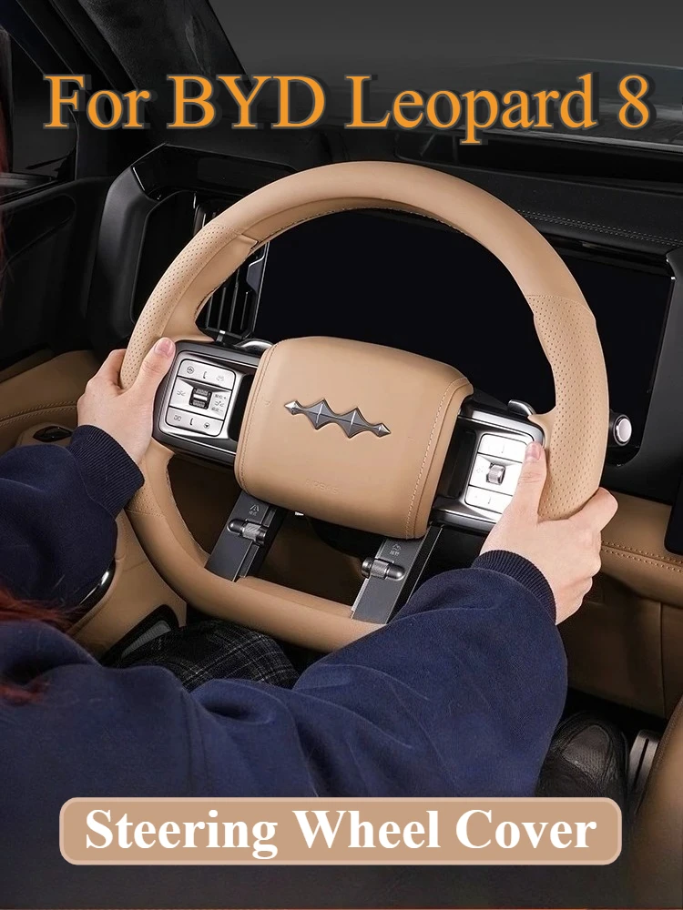 

For BYD Leopard 8 FangChengBao 8 2025 2024 Leather Steering Wheel Cover Protective Cover
