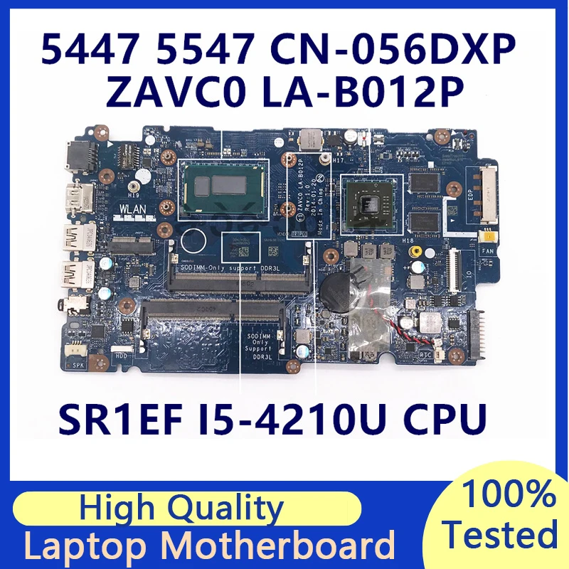 CN-056DXP 056DXP 56DXP For Dell 5447 5547 Laptop Motherboard With SR1EF I5-4210U CPU ZAVC0 LA-B012P 216-0856030 100% Tested Good