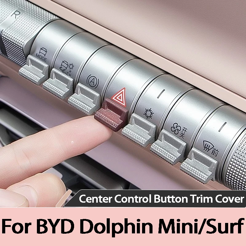 For BYD Seagull Dolphin Mini Surf Center Control Button Sticker Air Conditioner Knob Switch Interior Decor Accessories