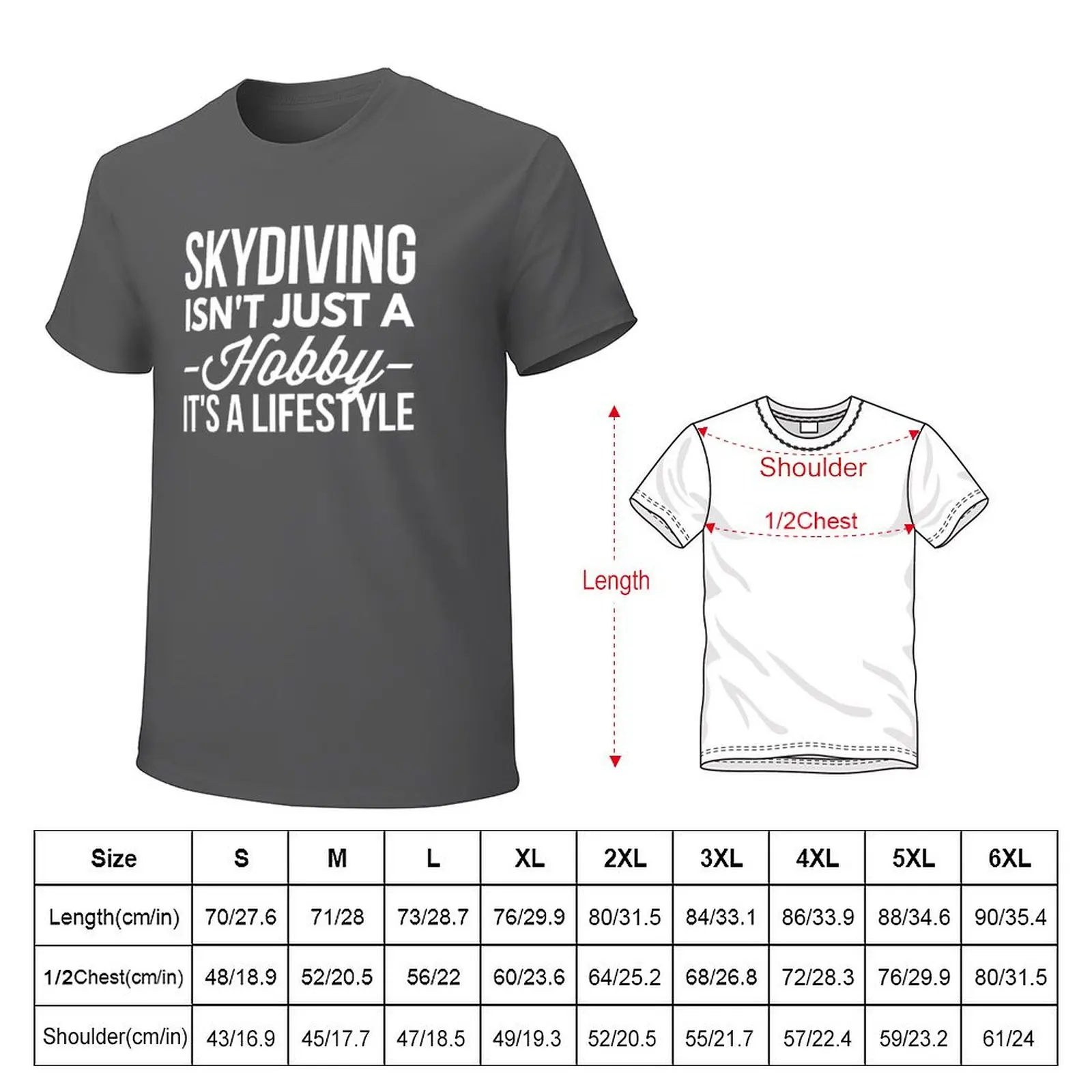 Skydiving isn't just a hobby T-Shirt quick drying plain korean fashion boys whites mens graphic t-shirts hip hop