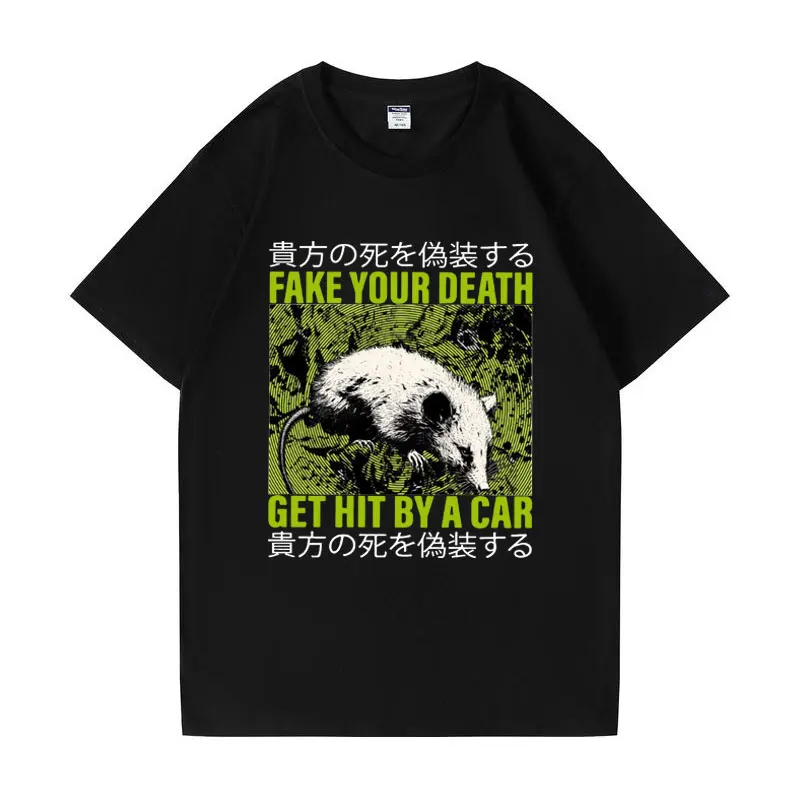 

Fake Your Death Opossum Printed T Shirt Male Wild Opssum Green Japanese Weird Funny T Shirts Men Women's High Quality T-shirts