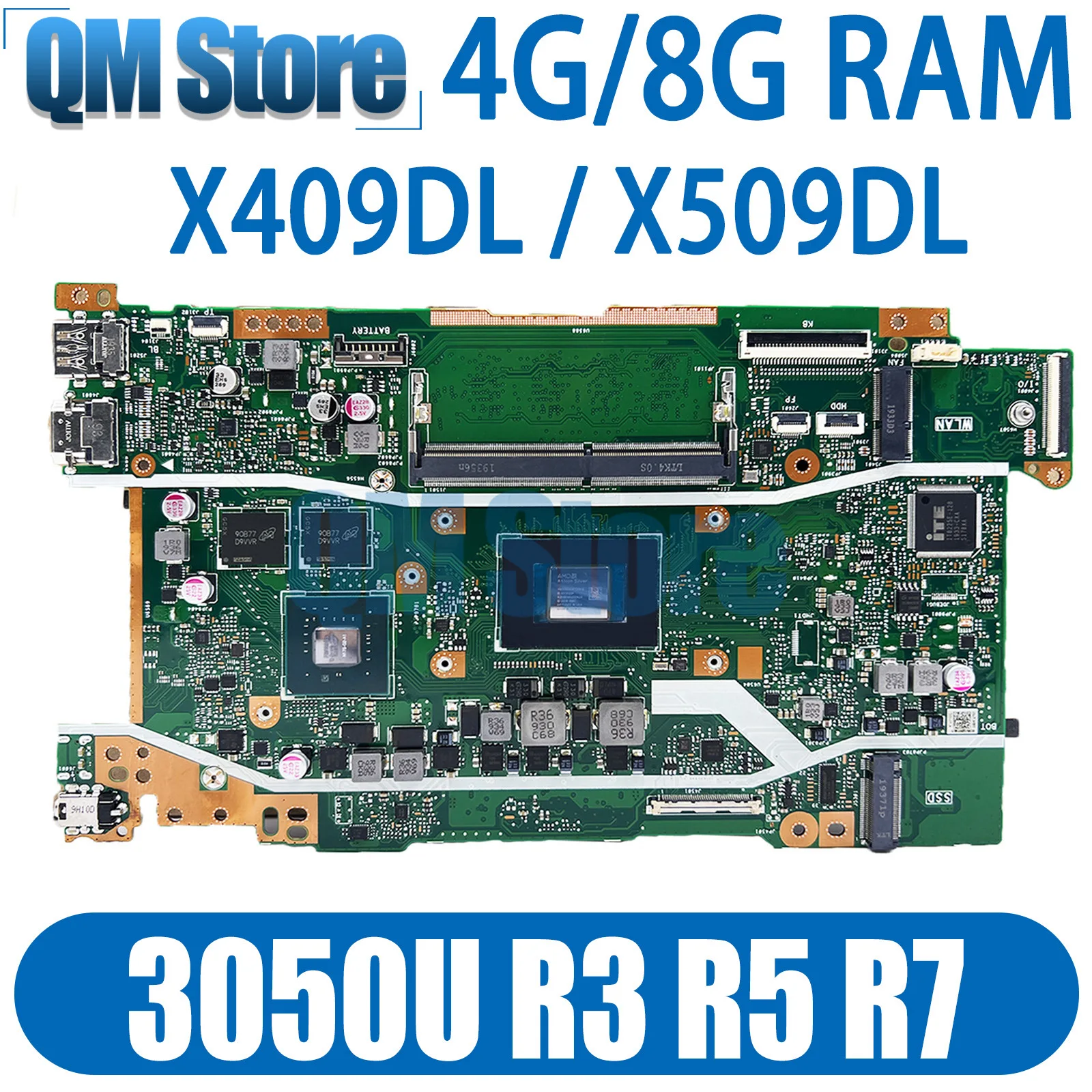 

QM X409DL Mainboard For X509DL X509DA X409DA X409DAP X509DAP X409DJ M409D X409D X509DJ Laptop Motherboard R3 R5 R7 CPU 4G/8G RAM