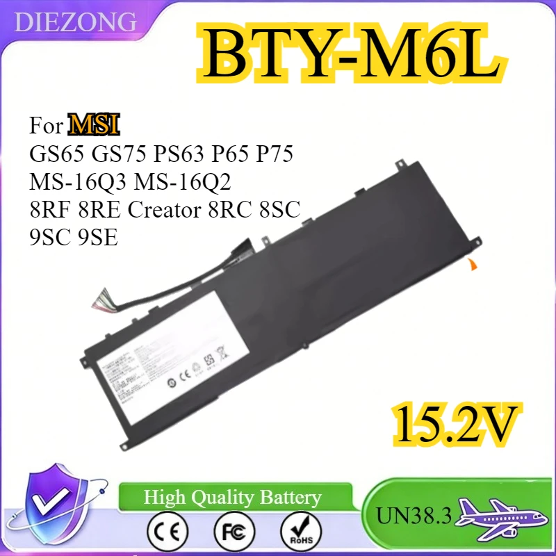 

New BTY-M6L Replacement Laptop Battery For MSI GS65 GS75 PS63 P65 P75 MS-16Q3 MS-16Q2 8RF 8RE Creator 8RC 8SC 9SC 9SE