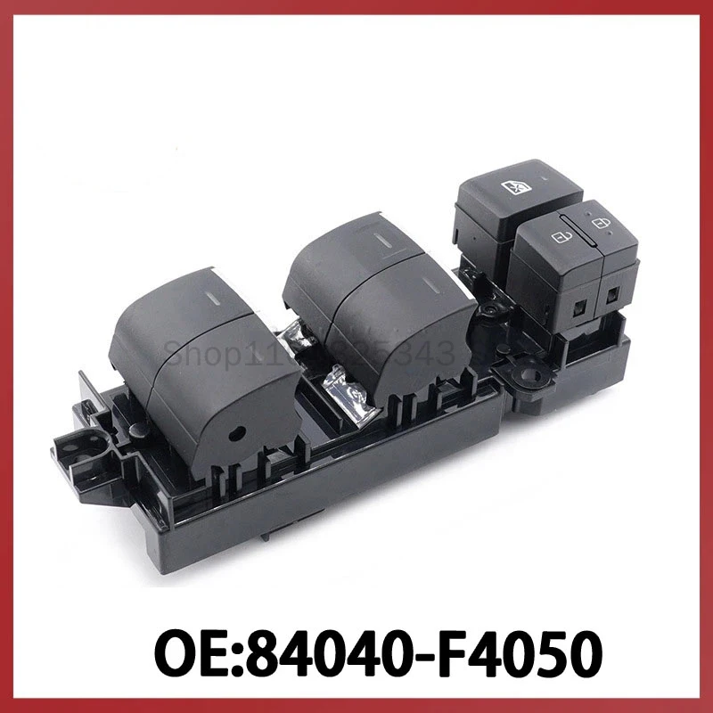 

84040-F4050 for Toyota Glass Regulator Control Switch Power Window Adjustment Master Switch