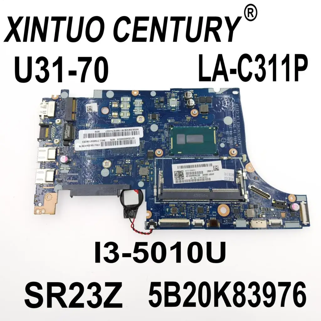 

Suitable for Lenovo U31-70 notebook Laptop motherboard LA-C311P 5B20K83976 CPU i3-5010U SR23Z 100% test work