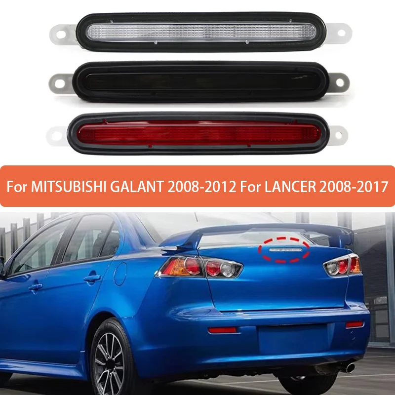 

Высоко установленный стоп-сигнал для Mitsubishi Galant 2008 2009 2010 2011 2012/Lancer 2008 2009 2010-2017, задний третий стоп-сигнал на крыше ﻿