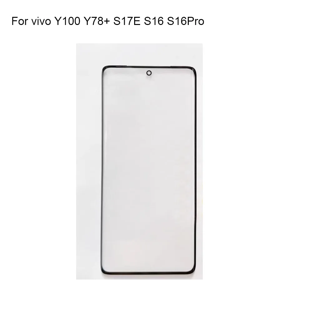 For vivo Y100 Y78+ S17E S16 S16 Pro Front LCD Glass Lens touchscreen Touch screen Panel Outer Screen Glass without flex