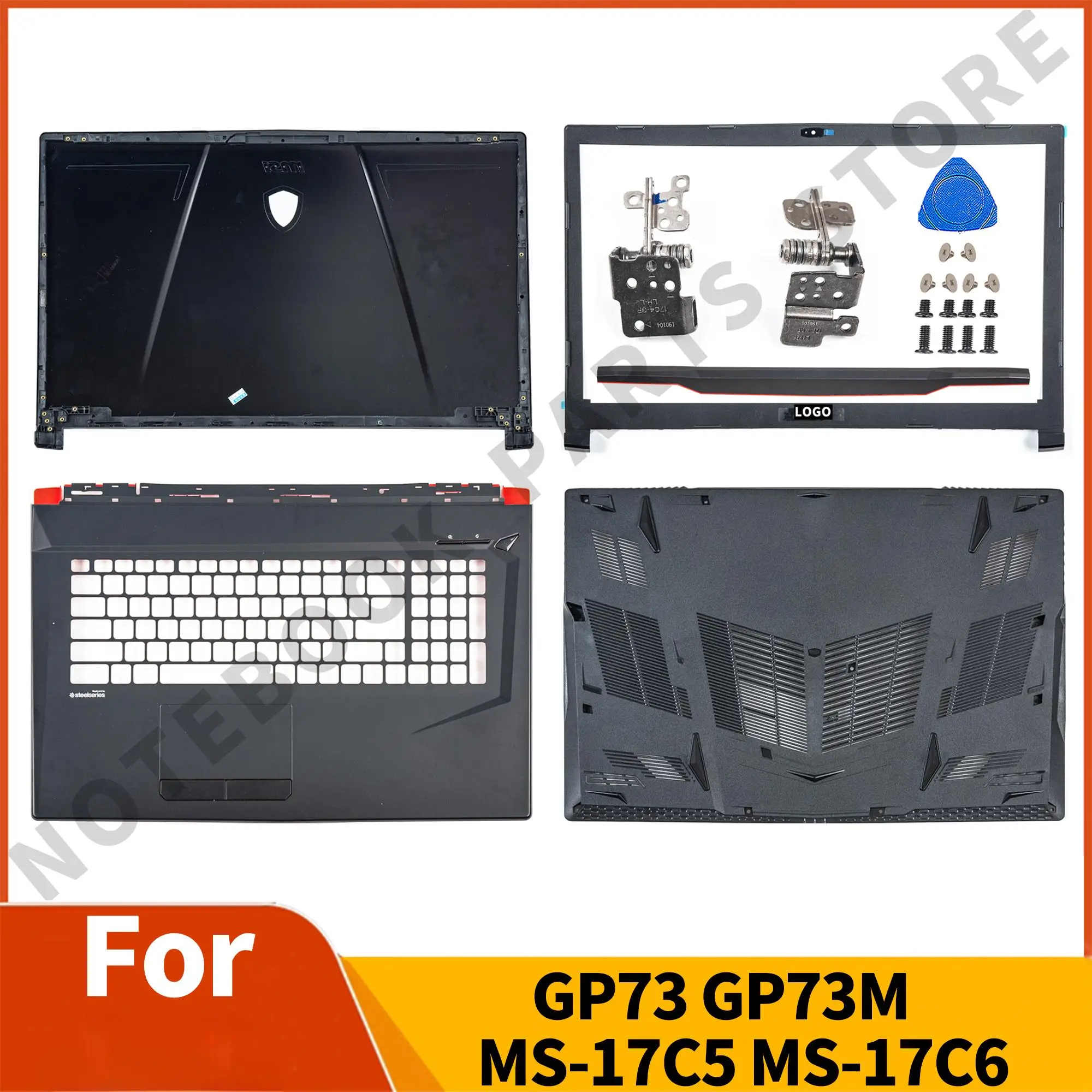 

NEW Part For GP73 GP73M MS-17C5 MS-17C6 LCD Screen Back Cover Front Bezel Palmrest Bottom Hinges Laptop Housing Case