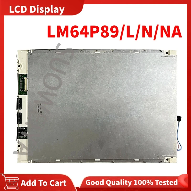 100% Original Tested LCD Display LM64P89 LM64P89L LM64P89N LM64P89NA 10.4 inch 640*480 FSTN LCD Screen Panel