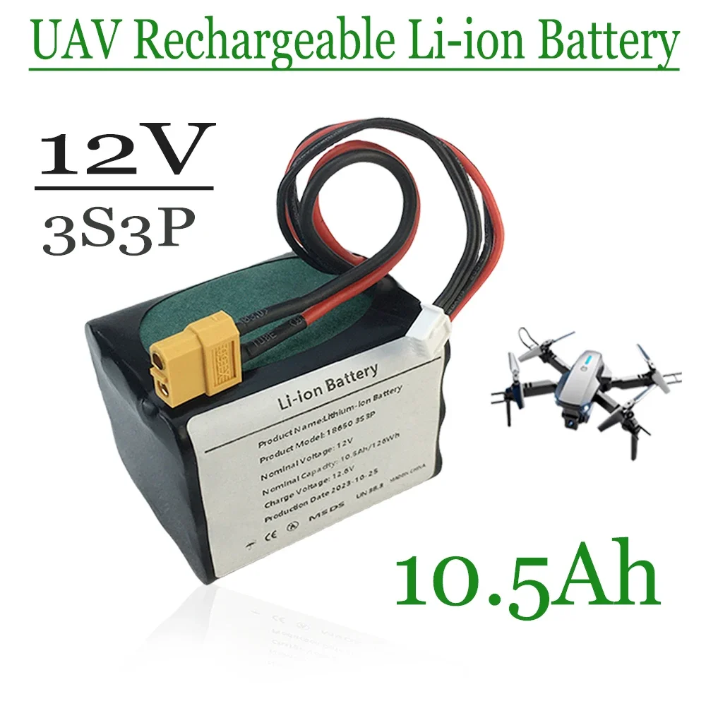 

High Capacity UAV 3S3P 12V 10.5Ah 12.6V Rechargeable Li-ion Battery，For Various RC Airplane Quadrotor XH2.54-4P XT60