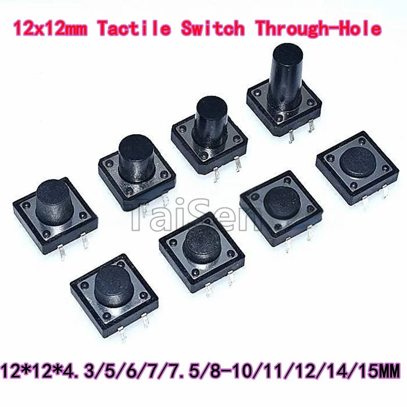 10pcs 12x12 Through-Hole Tactile Switch 12x12x4.3 12x12x5/6/7/7.5/8-10/11/12/14/15mm Micro Switch, Pushbutton Through-Hole