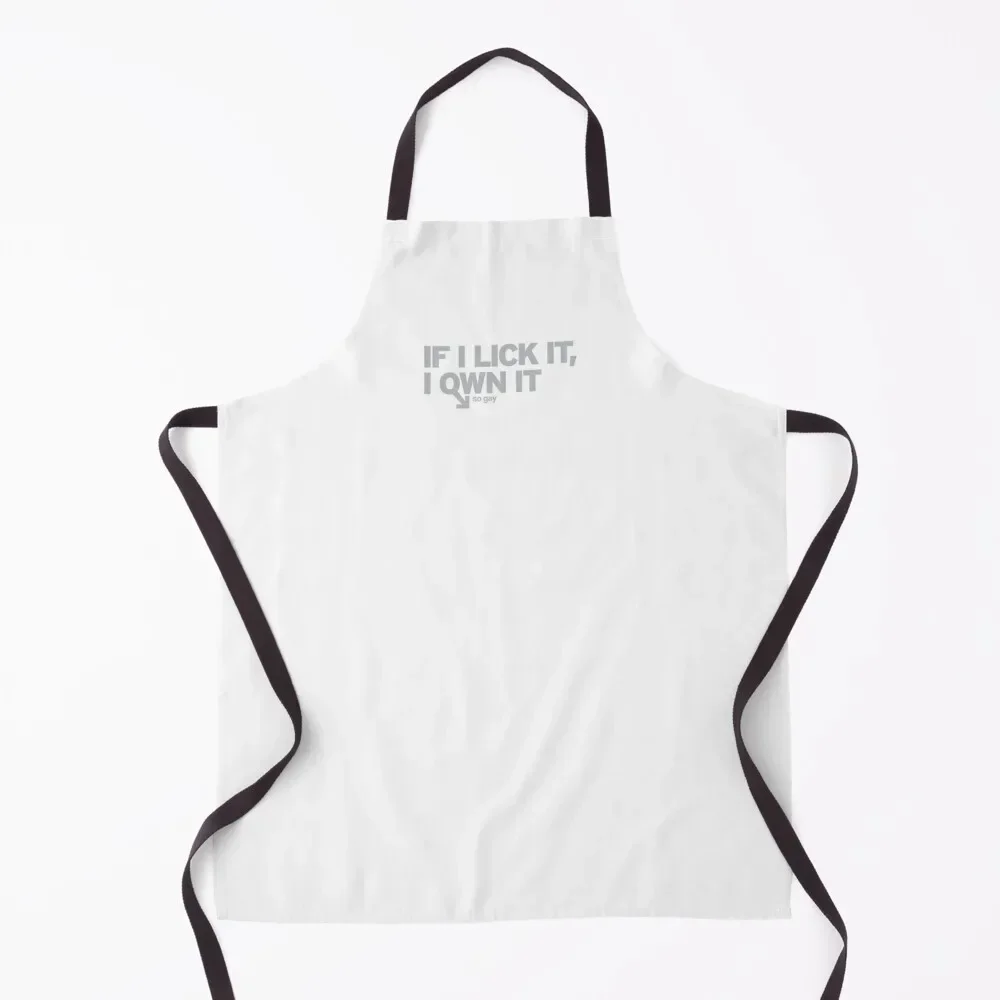 

If I Lick It I Own It Apron Women's For Cooking Apron