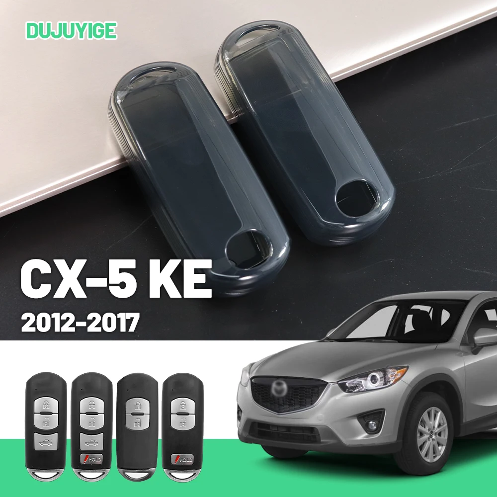 

Прозрачный чехол для ключей из ТПУ для Mazda CX-5 CX5 KE 2012-2017, защитный чехол для брелока, автомобильные аксессуары 2013 2014 2015 2016