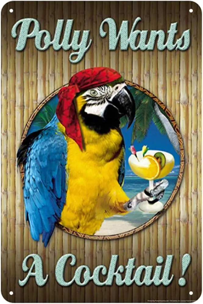 Original Retro Design Polly Want A Cocktail Tin Metal Signs Wall Art | Thick Tinplate Print Poster Wall Decoration for Bar sign