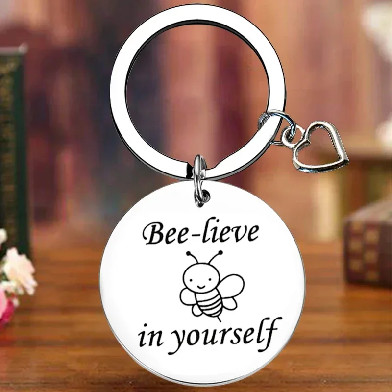 Metal Inspirational Gift Keychain Believe In Yourself Key Chain Pendant Bee Lover Gift Daughter Coworker Gift