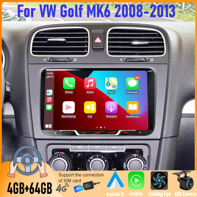

9'' Car Radio for VW Golf MK6 2008-2013 Android 15 Auto 4+64GB Wireless Apple Carplay 4G+WiFi Canbus 2DIN FM BT GPS Support