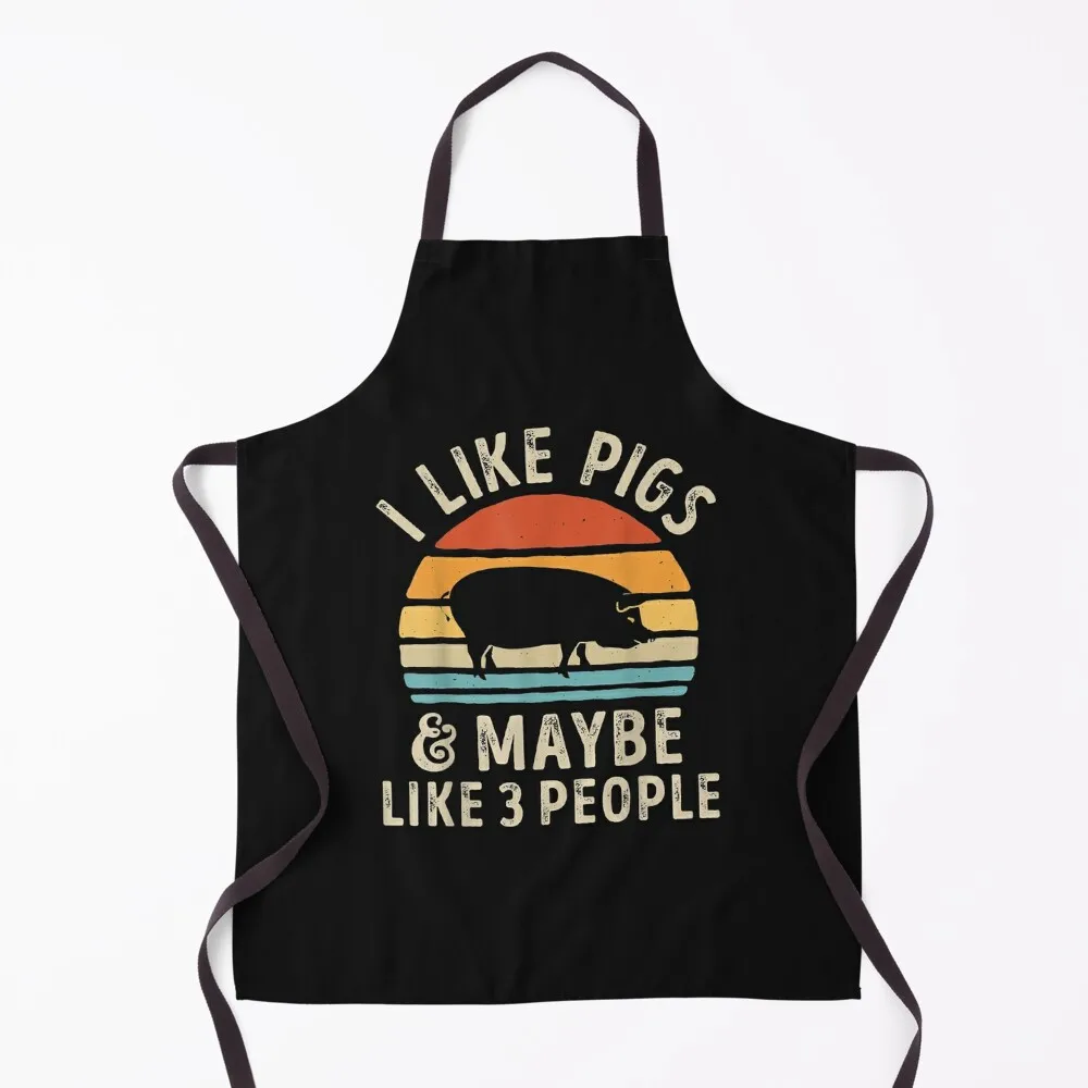 I Like Pigs And Maybe Like 3 People Pig Lover Farmer Retro Apron japanese woman Costume Waiter Apron