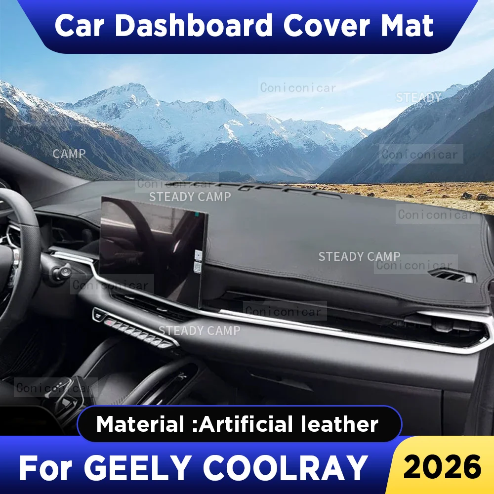 For GEELY COOLRAY 2026 Car Dashboard Cover Mat Dash Board Sun Shade Anti-UV Pad Artificial Leather sun-proof Accessories