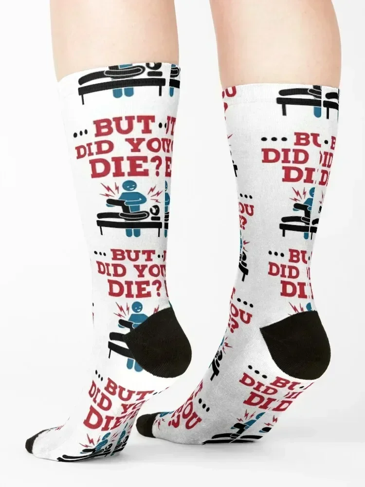 But Did You Die Funny Physical Therapy PT Socks hiking Christmas moving stockings anime Woman Socks Men's