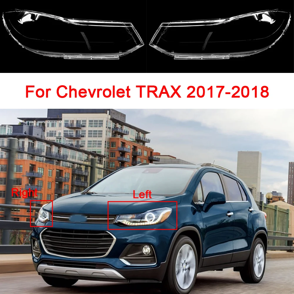 

For Chevrolet TRAX 2017 2018 Car Front Headlight Cover Transparent Glass Masks Headlamps Shade Lens Lampshade Lamp Shell