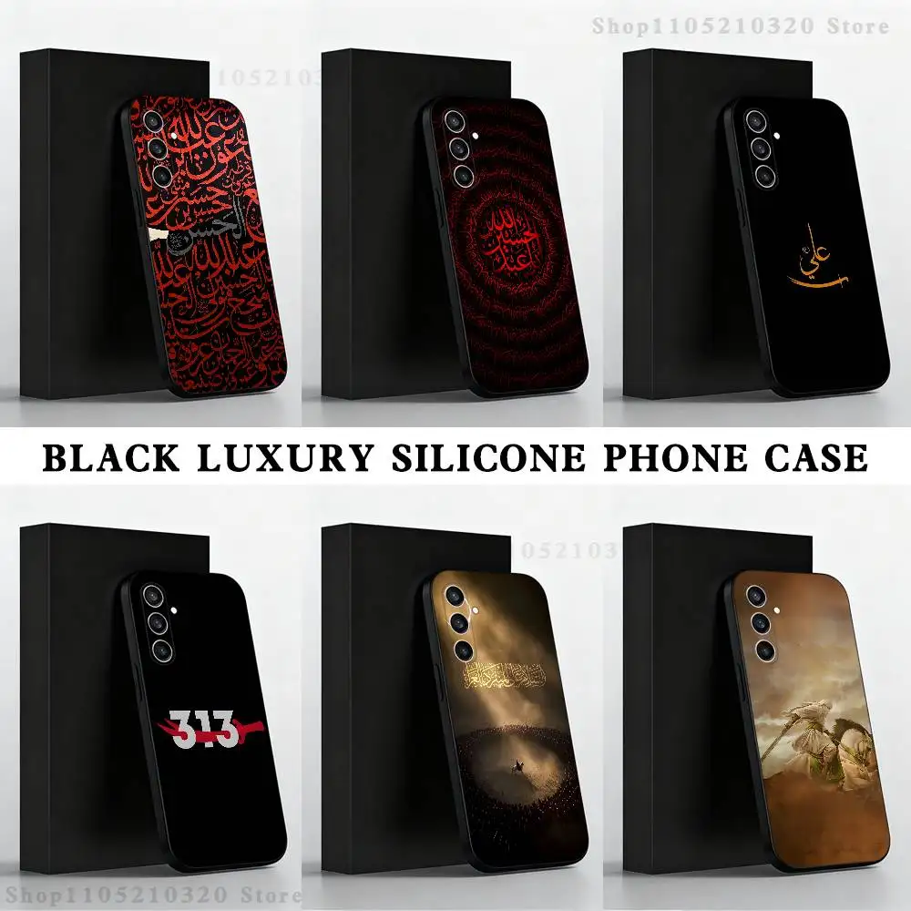 

Imam Hussain Shia Ali Phone Case For Samsung S25,S24 Ultra,S20,S30 plus,S22 plus,S23,S30 Ultra 5G Silicone Black Shell