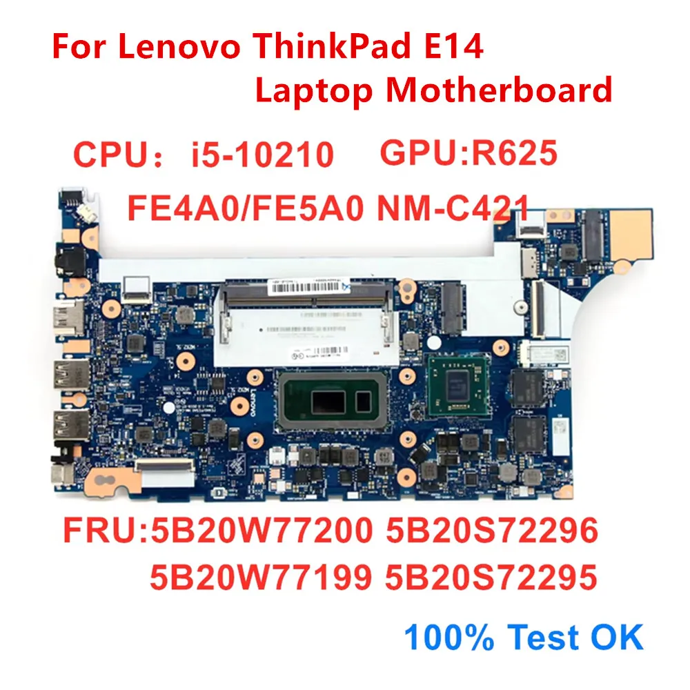 New Original For Lenovo ThinkPad  E14 Laptop Motherboard CPU i5-10210U NM-C421 SWG Mainboard 5B20W77200 5B20S72296 100% Test OK