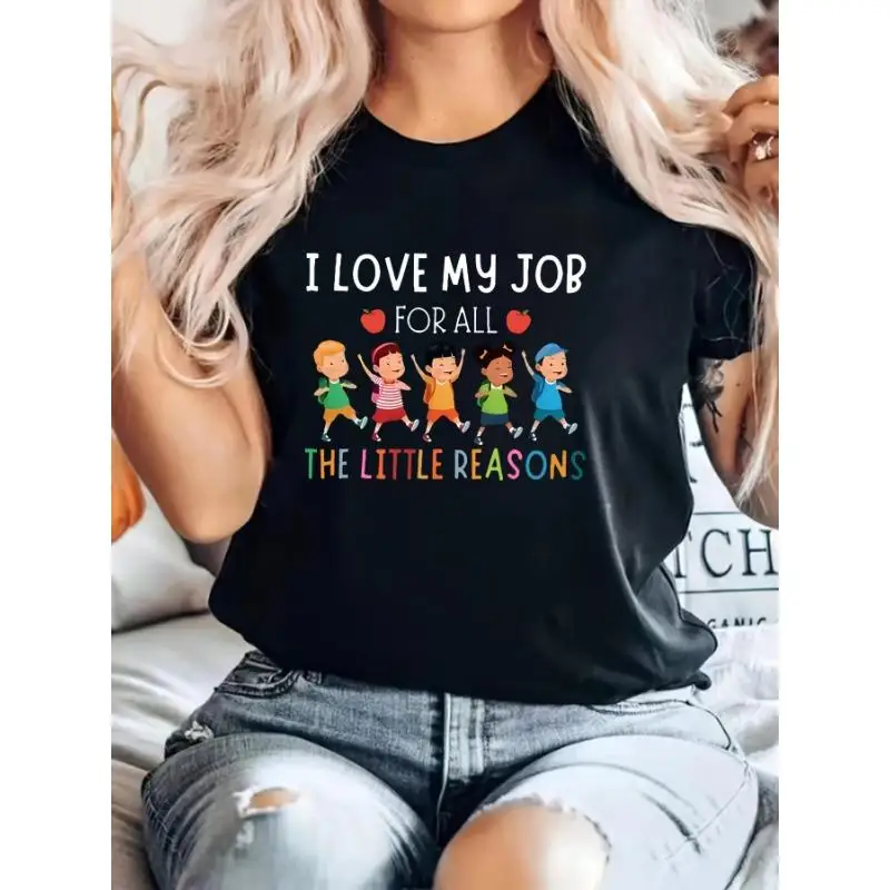 

I Love My Job For All The Little Reasons T-Shirt Funny Teacher Gift Kids Appreciation Apparel Unisex
