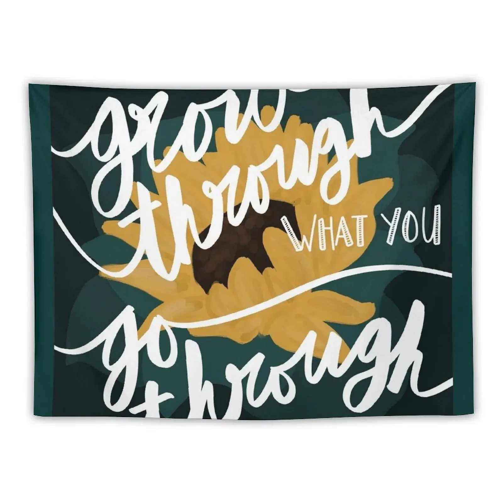 

Grow Through What You Go Through Tapestry Wall Mural Home Decorations Tapestry