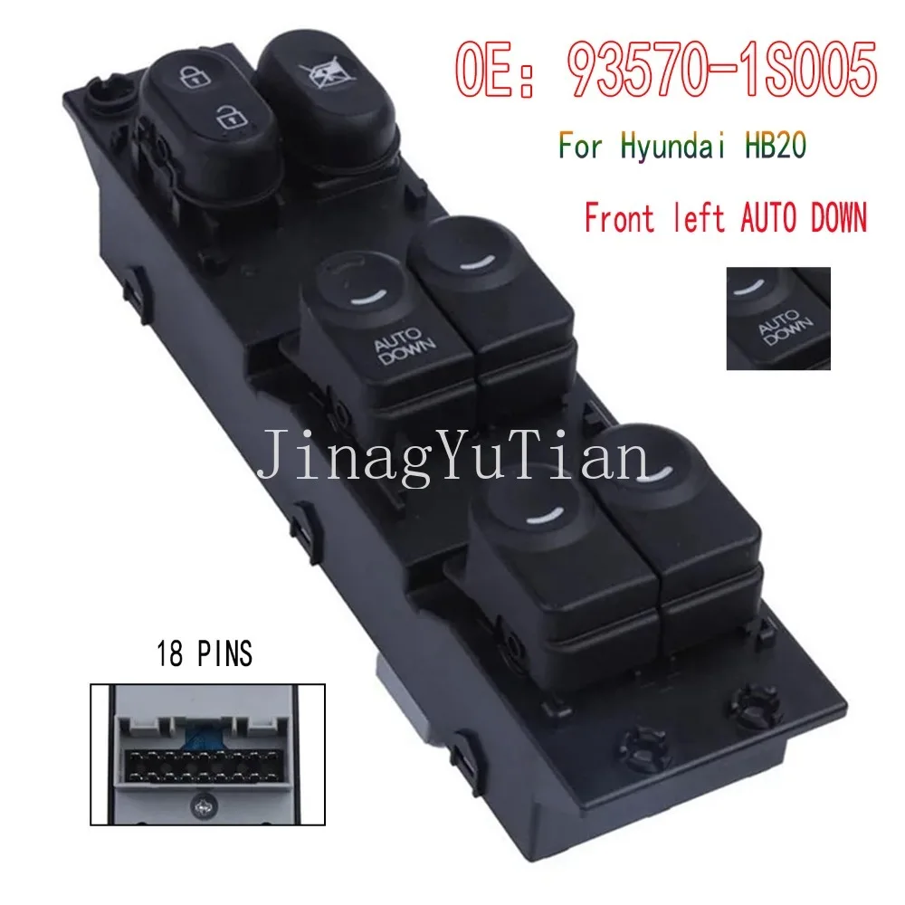 

93570-1S005 Автомобильные аксессуары для Hyundai HB20 2012, передний левый электрический переключатель управления стеклоподъемником, детали кнопок регулятора
