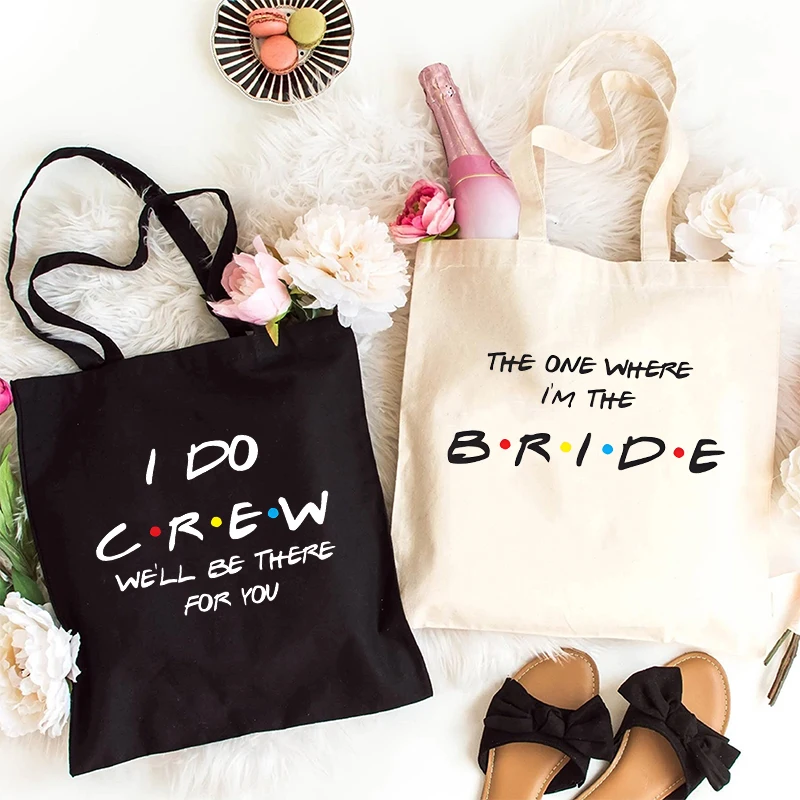 The One Where I'm The Bride Shoulder Shopping Bags Bridal Shower Handbag I Do Crew Team Bride Bachelorette Hen Canvas Tote Bag