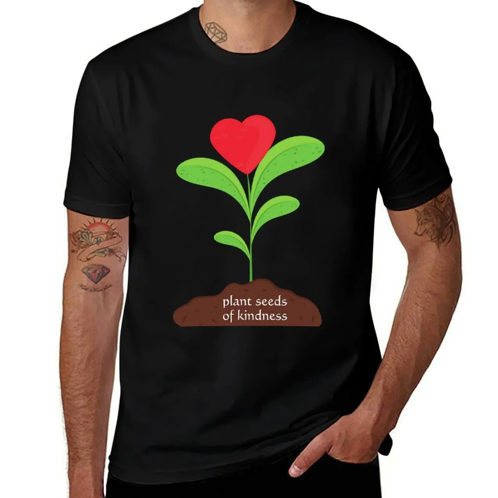 

Plant Seeds of Kindness T-Shirt anime t shirts quick drying anime stuff mens designer t shirt