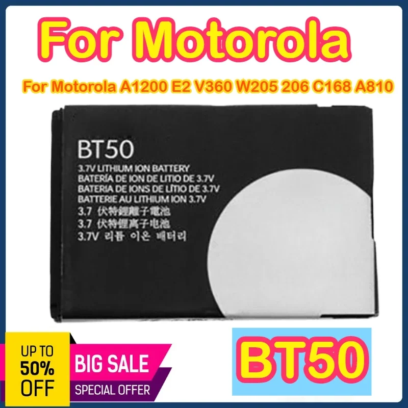 

BT50 850mAh 3.7V Battery For Motorola Suitable for Motorola A1200 E2 V360 W205 206 C168, A810 mobile phone batteries
