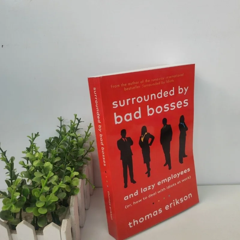 

Surrounded by Bad Bosses And Lazy Employees By Thomas Erikson How to Deal with Idiots at Work English Book Bestseller Novel