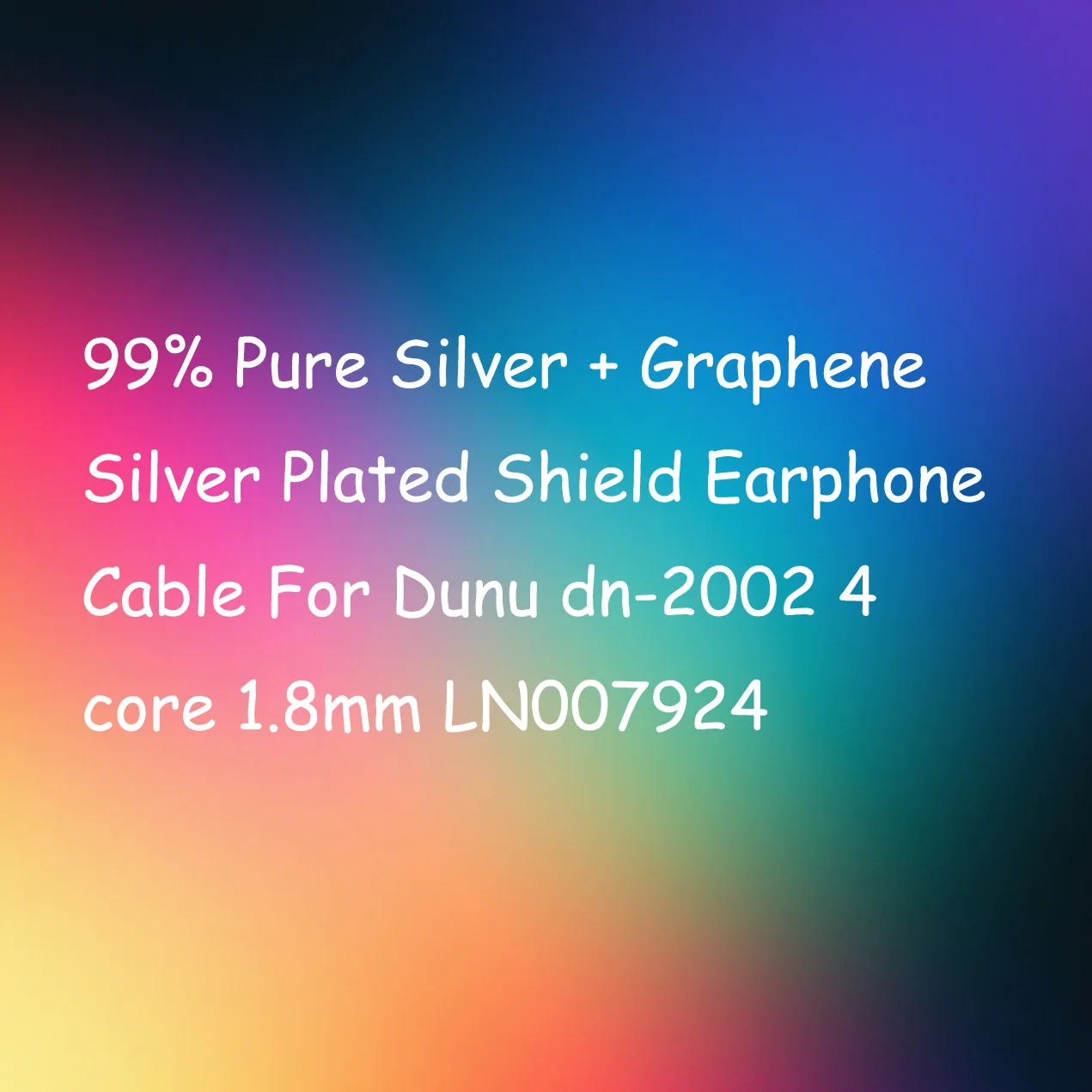 

99% Pure Silver + Graphene Silver Plated Shield Earphone Cable For Dunu dn-2002 4 core 1.8mm LN007924