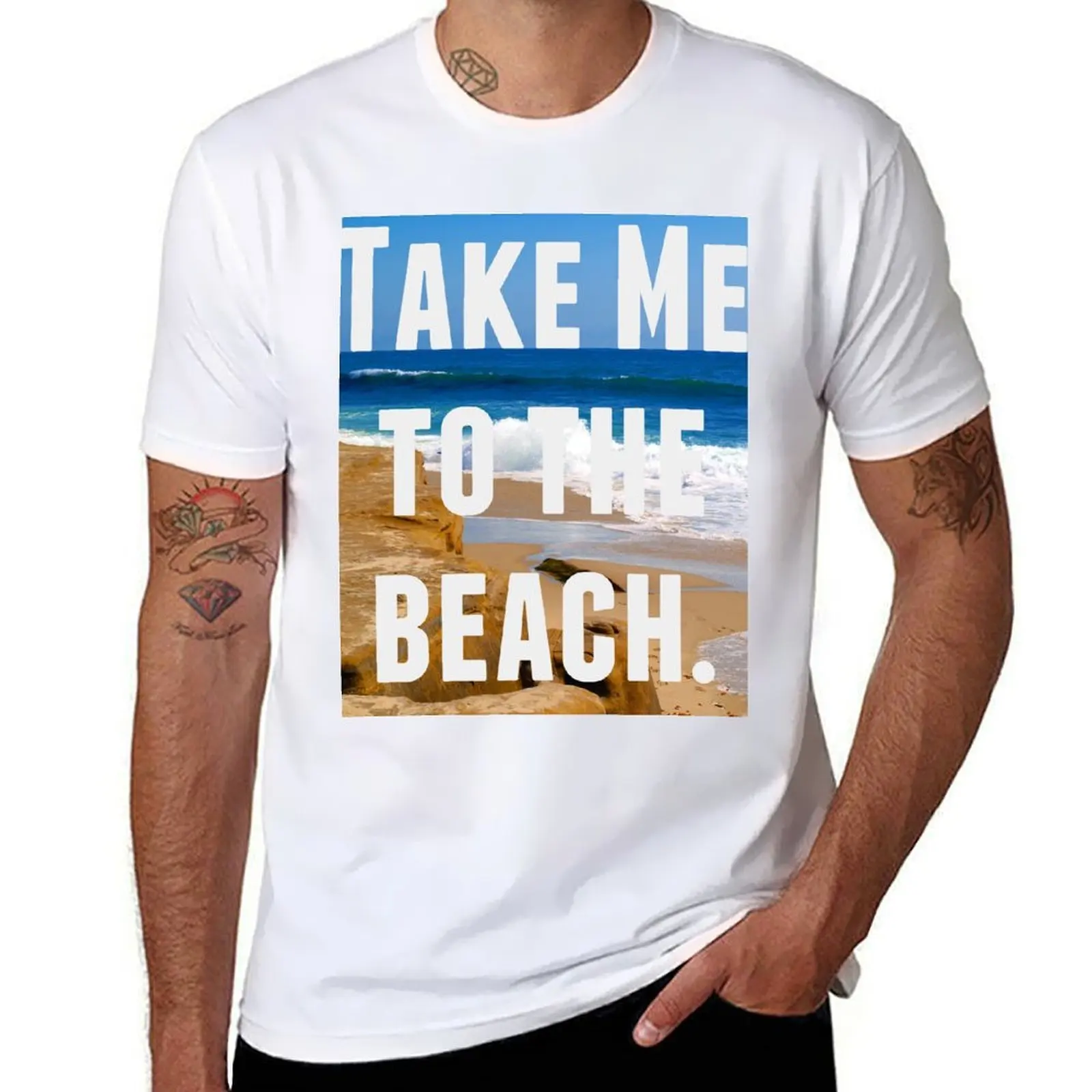 

Take Me To The Beach T-Shirt graphic t shirts for man cotton t shirt pack T-Shirt