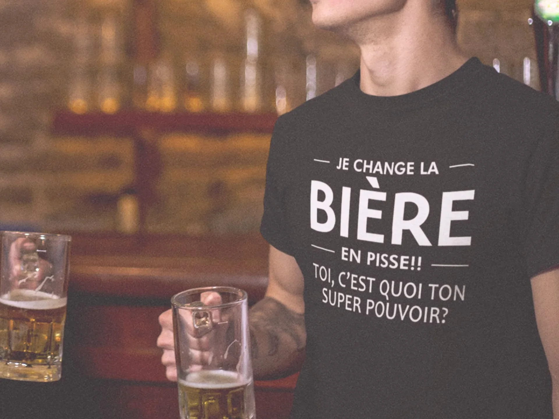 Je change la bière en pisse Toi c est quoi ton super pouvoir T shirt humour