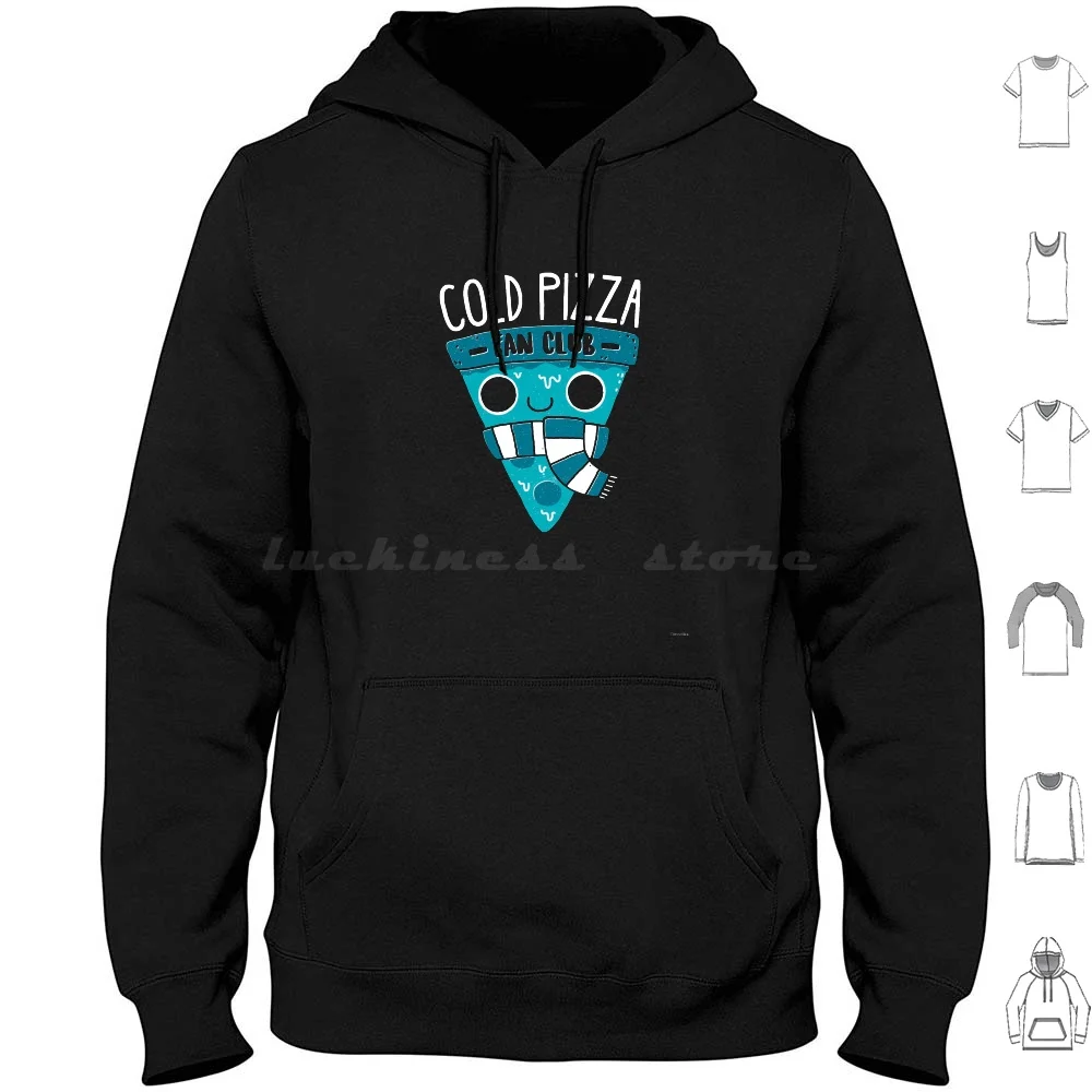 Cold Pizza Fan Club Sudaderas con capucha Manga larga Pizza Comida Humor Personaje divertido Tipo Dinomike