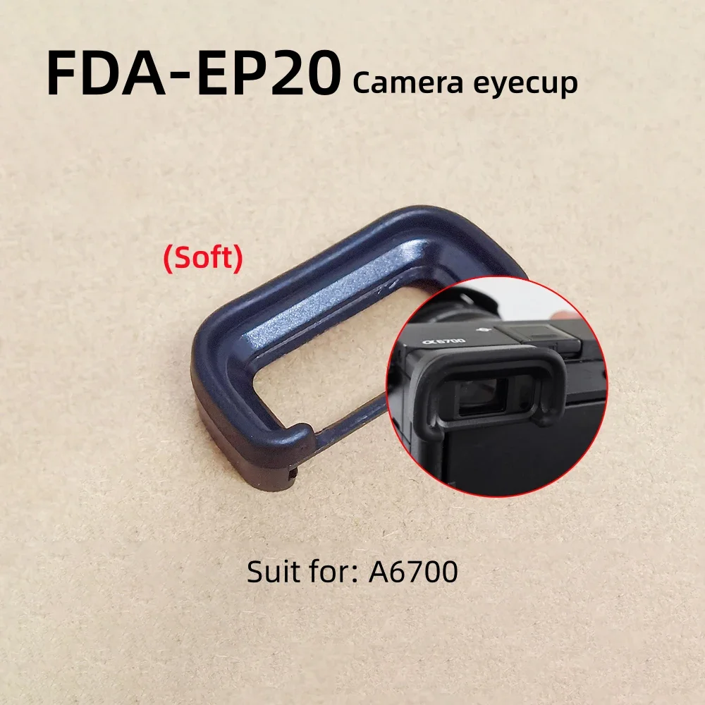 Soft Rubber FDA-EP20 Eyecup Silicone Cover EP-20 Eyepiece Replacement for Sony A6700 Alpha 6700 ILCE-6700 Camera Accessories