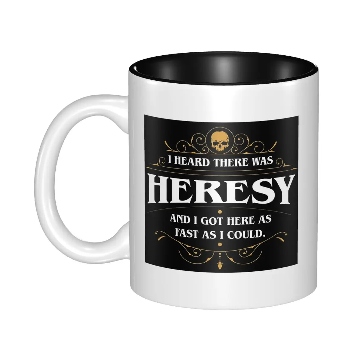 I Heard There Was Heresy Wargaming Meme Mug Funny Ceramic Coffee Cups Tea Mugs Milk Cup Drinkware Gifts for Woman Man