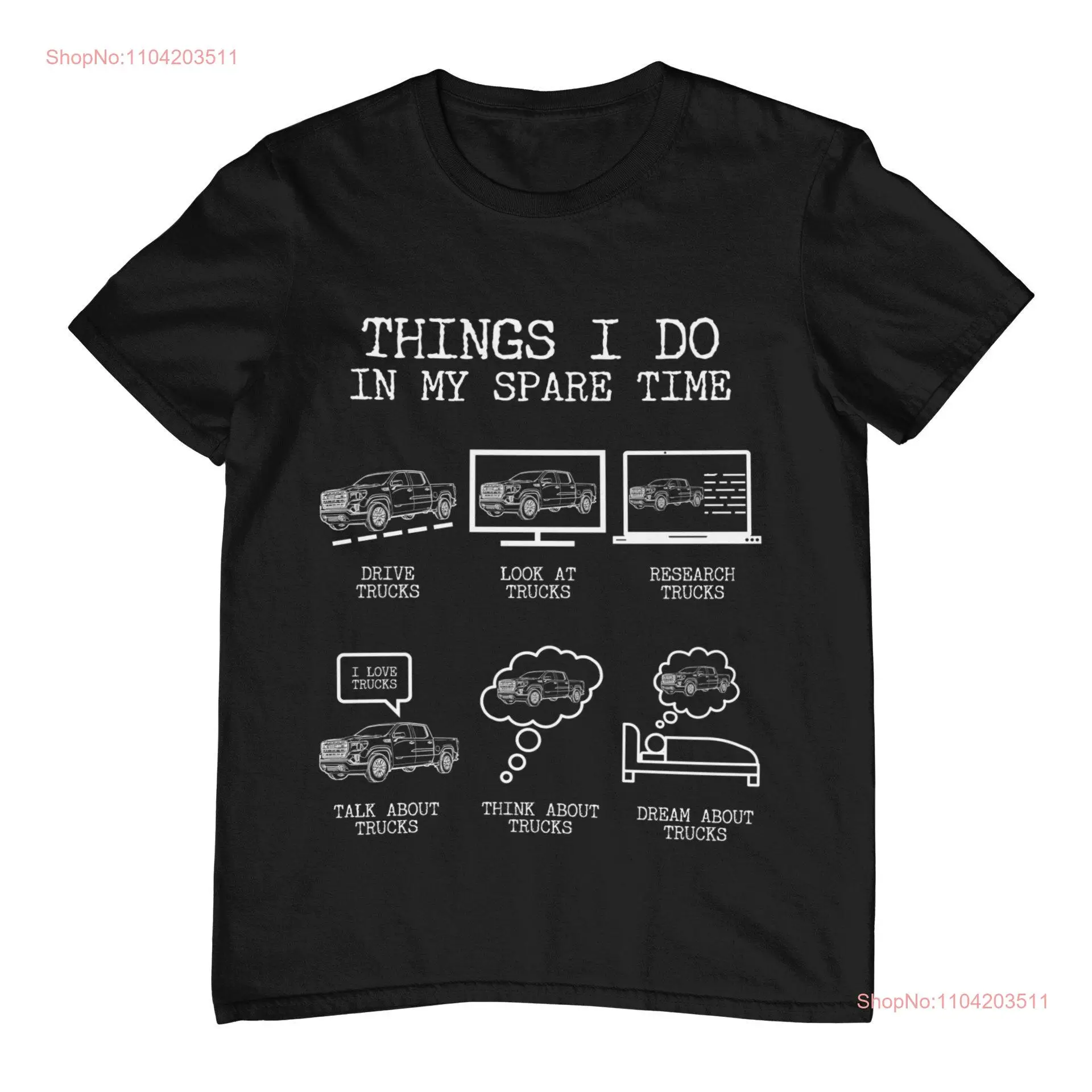 Things I Do In My Spare Time G M C Pickup Truck T Shirt long or short sleeves