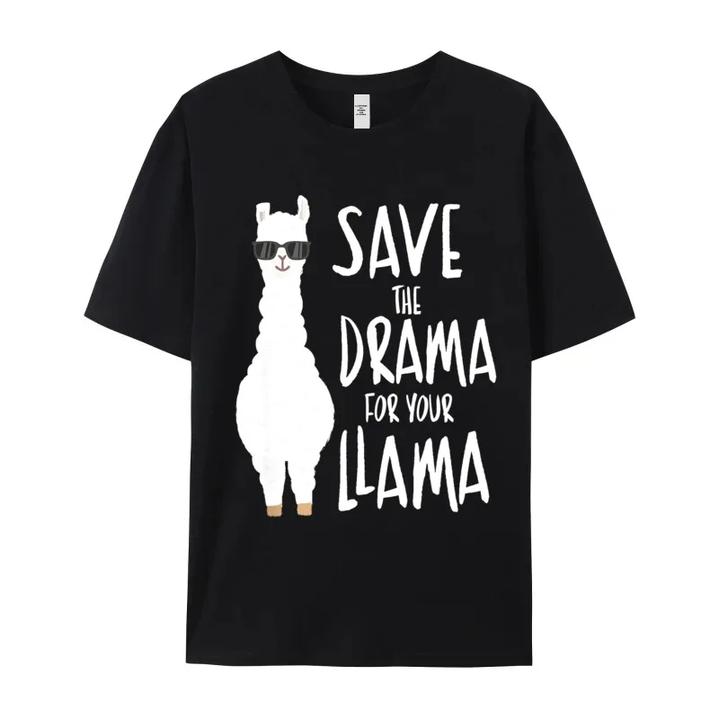 Discount Adult T Shirts Save The Drama For Your Hip hop Tops Tees Cotton Round Collar Short Sleeve Lose T-Shirt Lovers Day