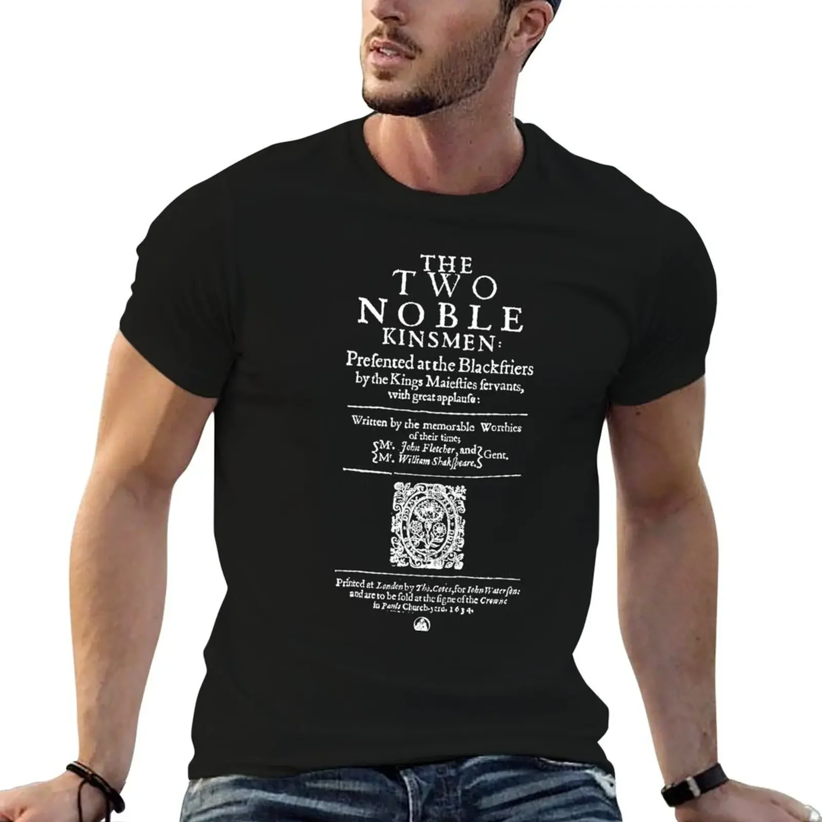 Shakespeare The Two Noble Kinsmen Frontpiece - Simple White Text T-Shirt rapper graphic tees summer clothes outfits for men