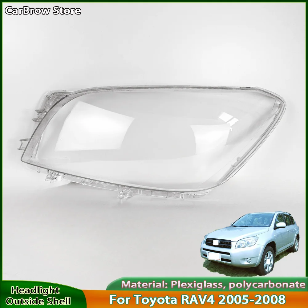 

Transparent Headlight Lens For Toyota RAV4 2005 2006 2007 2008 Headlamp Cover Plexiglass Replace Original Lampshade